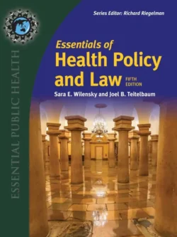 Essentials of Health Policy and Law (5th Edition) – PDF