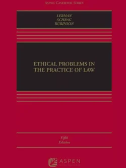 Ethical Problems in the Practice of Law (5th Edition) – PDF