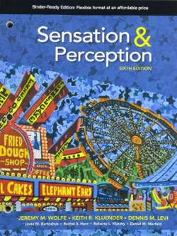 Sensation and Perception (6th Edition) – Levi/Kluender/Wolfe – PDF