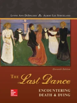 The Last Dance: Encountering Death and Dying (11th Edition) – PDF
