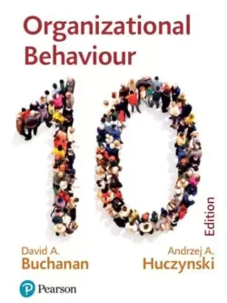 Organisational Behaviour (10th Edition) – Buchanan/Huczynski – PDF