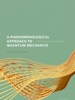A Phenomenological Approach to Quantum Mechanics – PDF