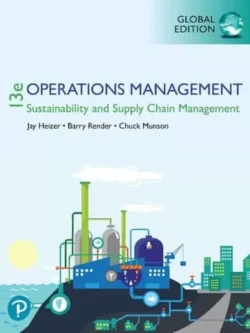 Operations Management: Sustainability and Supply Chain Management (13th Global Edition) – PDF