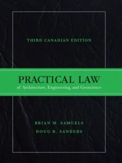 Practical Law of Architecture, Engineering and Geoscience (3rd Canadian Edition) – PDF