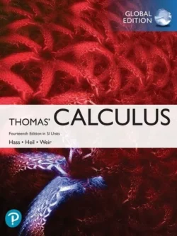 Thomas’ Calculus in SI Units (14th Global Edition) – PDF