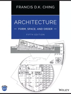 Architecture: Form, Space, and Order (5th Edition) – PDF