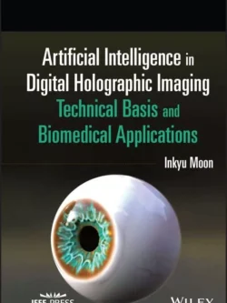 Artificial Intelligence in Digital Holographic Imaging – PDF