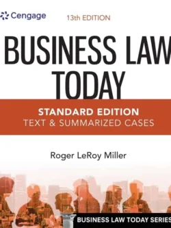 Business Law Today, Standard: Text and Summarized Cases (13th Edition) – PDF
