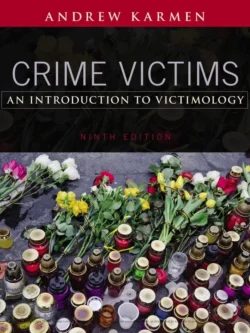 Crime Victims: An Introduction to Victimology (9th Edition) – PDF