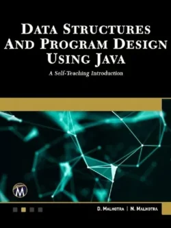 Data Structures and Program Design Using Java: A Self-Teaching Introduction – PDF