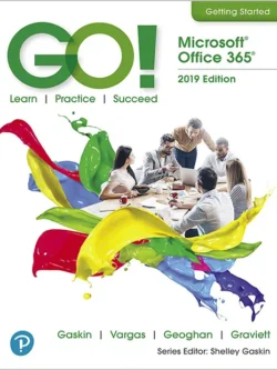 GO! with Microsoft Office 2019 Getting Started (2nd Edition) – PDF