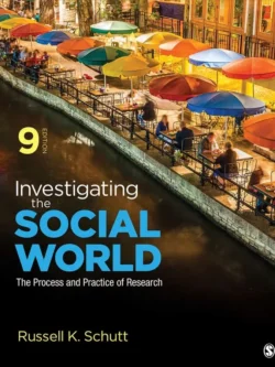 Investigating the Social World: The Process and Practice of Research (9th Edition) – PDF