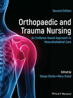 Orthopaedic and Trauma Nursing (2nd Edition) – PDF