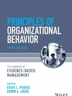 Principles of Organizational Behavior: The Handbook of Evidence-Based Management (3rd Edition) – PDF
