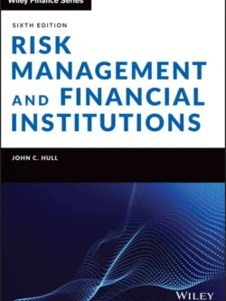 Risk Management and Financial Institutions (6th Edition) – PDF
