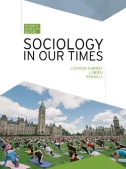 Sociology in Our Times (7th Canadian Edition) – PDF