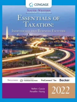 South-Western Federal Taxation 2022: Essentials of Taxation: Individuals and Business Entities (25th Edition)