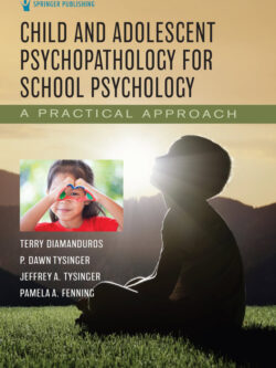 Child and Adolescent Psychopathology for School Psychology: A Practical Approach – PDF