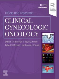 DiSaia and Creasman Clinical Gynecologic Oncology (10th Edition) – eBook PDF